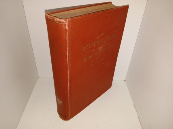 An Introduction to the Study of the Book of Mormon (Signed & Inscribed by the Author) (Ex-library) (1927) ~ by J. M. Sjodahl
