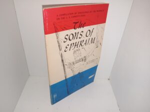 The Songs of Ephraim (1972) ~ by Clyde J. Harmon, and Ivan L. Bates, Jr.