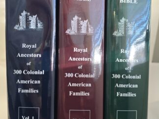2005 — Royal Ancestry Bible: Royal Ancestors of 300 Colonial American Families — by Michel L. Call — Huge 3 Volume Set!