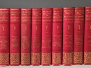 1912 — Beacon Lights of History — John Lord — 15 Volume Set