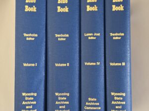 Wyoming Blue Book — 4 Volume Set — Virginia Cole Trenholm (ed)
