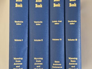 Wyoming Blue Book -- 4 Volume Set -- Virginia Cole Trenholm (ed)