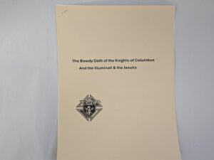 The Bloody Oath of the Knights of Columbus And the Illuminati & the Jesuits — Stapled Softcover