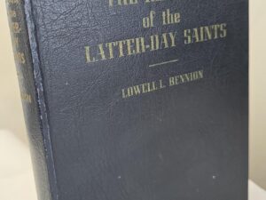 1947 — The Religion of the Latter-daySaints — Lowell L. Bennion — Hardbound