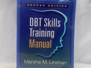 2nd Edition of DBT Skills Training Manual – Marsha M. Linehan – Paperback – 2015