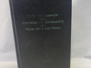 Book of Mormon, Doctrine and Covenants, and Pearl of Great Price – Leather Bound – 1950