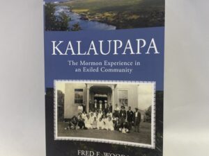 Kalaupapa – Fred E. Woods – Paperback – 2017