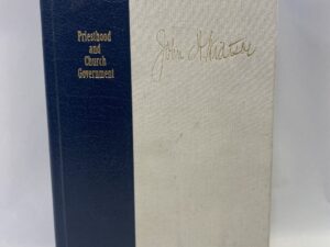 Priesthood and Church Government – John A. Widtsoe – Hardcover – 1962