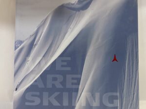 We Are Skiing – Created by Atomic – Hardcover with dust jacket – No Written Publishing Date