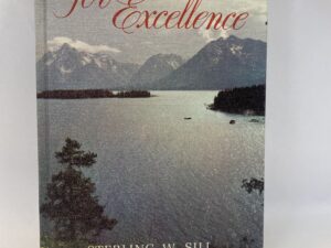 The Quest for Excellence – Sterling W. Sill – Hardcover – 1967