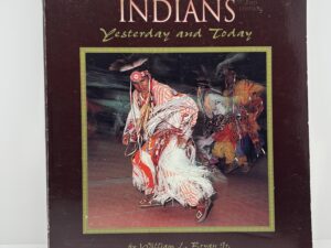 Montana’s Indians Yesterday and Today (1996 2nd edition)