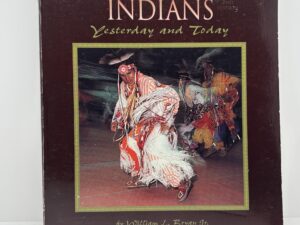 Montana’s Indians Yesterday and Today (1996 2nd edition)