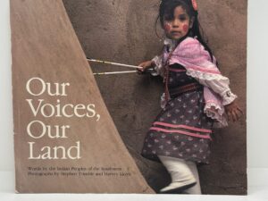 Our Voices, Our Land: Words by the Indian Peoples of the Southwest (1986)