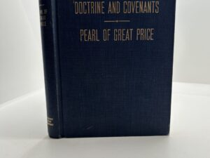 Doctrine and Covenants + Pearl of Great Price (1973)