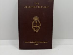 The Argentine Republic (1915) Panama-Pacific Exposition
