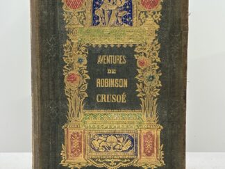 Robinson Crusoe (French, 1855)) ~ by Daniel Defoe