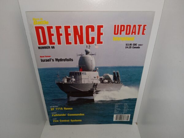Born in Battle Defence Update International: No. 66: Naval Forces: Israel’s Hydrofoils/Air Warfare: EF 111A Raven/Combat: Falklands’ Commandos/Tanks: Fire Control Systems (Magazine) (Unknown publishing Date)