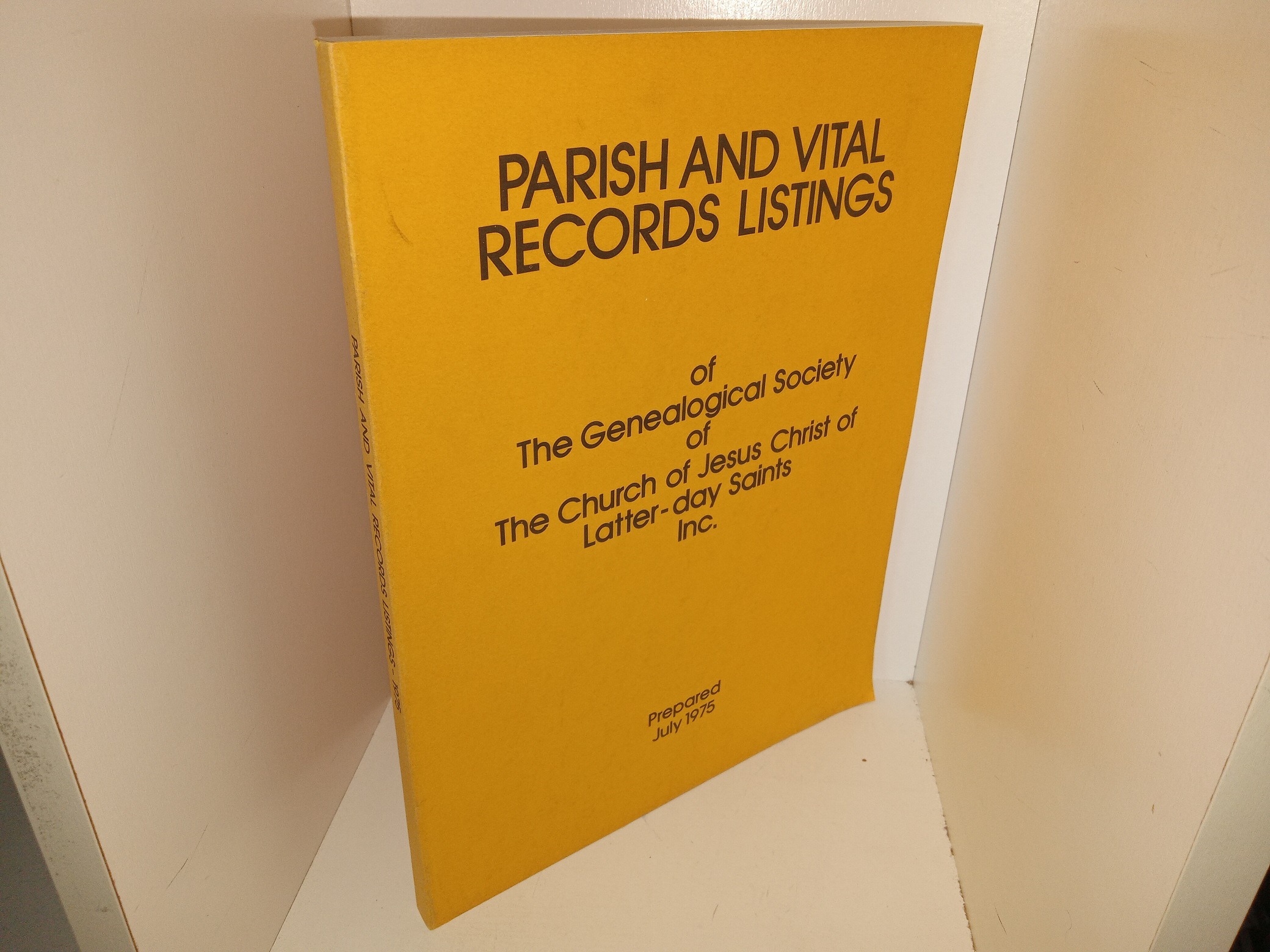 Parish and Vital Records Listings of The Genealogical Society of The Church of Jesus Christ of Latter-day Saints Inc. (1975) ~ Unknown Author