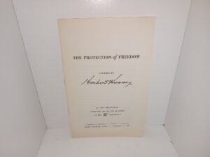 The Protection of Freedom Address by Herbert Hoover at the Reception Given by the State of Iowa on His 80th Birthday (1954)