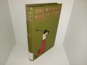 The Woman’s Book of Sports (Ex-library) (1901) ~ by J. Parmly Paret