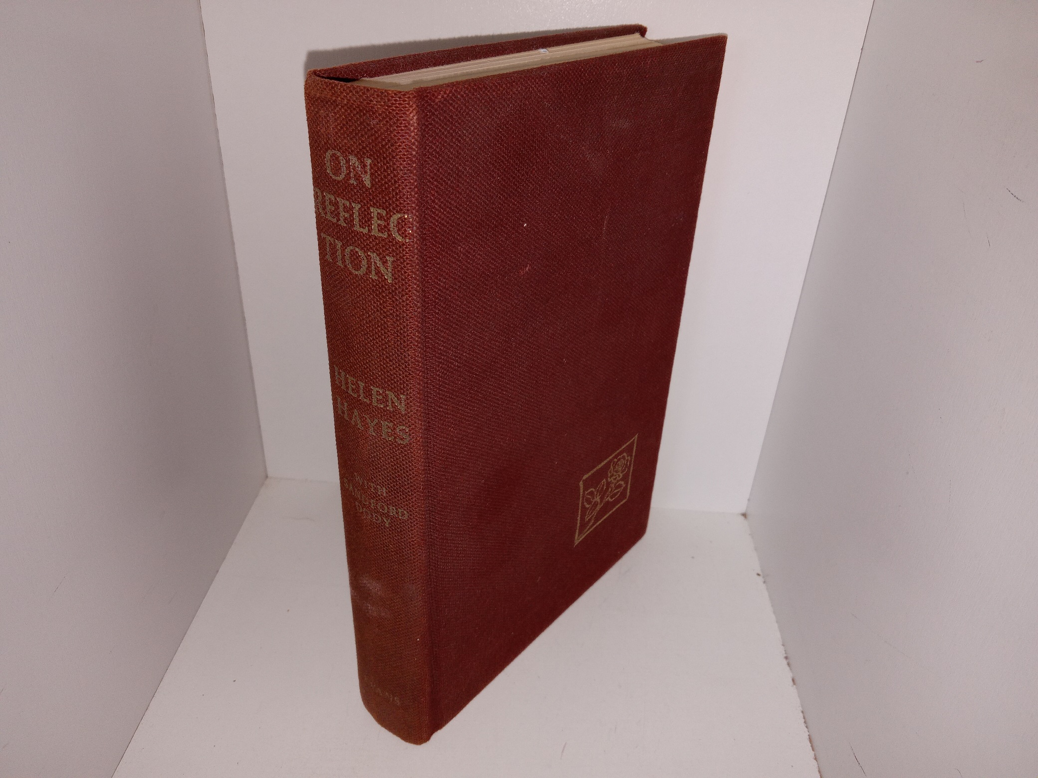 On Reflection: An Autobiography (#446 of 1000 Copies) (Was Supposed to be Signed but that Page was Torn Out) (1st Edition) (1968) ~ by Helen Hayes, with Sanford Dody