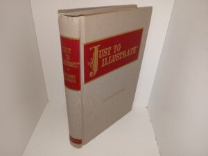 “Just to Illustrate” (Signed) (1961) ~ by Legrand Richards