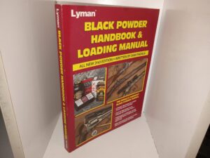 Lyman Black Powder Handbook & Loading Manual (2nd Edition) (2001) ~ by Sam Fadala