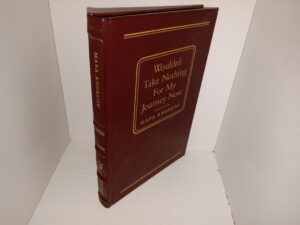 Wouldn’t take Nothing For My Journey Now (Leather) (1993) ~ by Maya Angelou