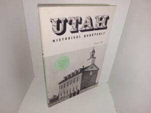 Utah Historical Quarterly: Vol. 27, No. 4, October, 1959 (1959)