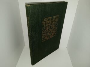 Joseph Smith the Prophet-Teacher: A Discourse (1927) ~ by Elder B. H. Roberts