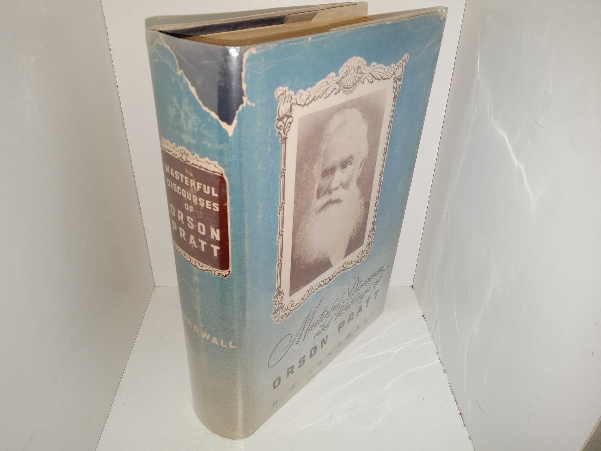 Masterful Discourses of Orson Pratt (Unknown Publishing Date) ~ by N. B. Lundwall