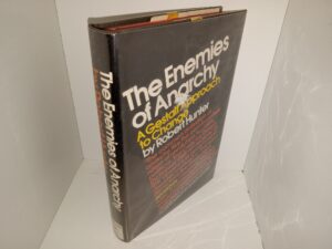 The Enemies of Anarchy: A Gestalt Approach to Change (Ex-library) (1971) ~ by Robert Hunter