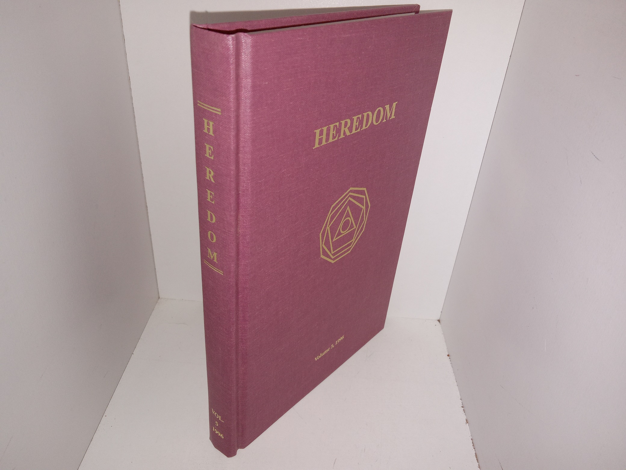 Heredom: Vol. 5, 1996: The Transactions of The Scottish Rite Research Society (1996) ~ Edited by S. Brent Morris, Ph.D., 33°