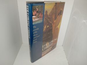 Following Christ: The Parable of the Divers and More Good News (1995) ~ by Stephen E. Robinson