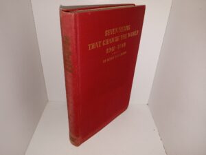 Seven Years That Change the World: 1941-1948 (Unknown Publishing Date) ~ by Wing Anderson