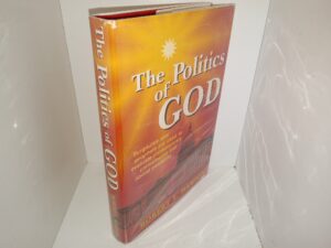 The Politics of God: Scriptures and Prophets are used to Evaluate Contemporary Conservative and Liberal Positions (1997) ~ by Robert L. Hamson