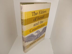 The Elders of Israel and the Constitution (Signed by the Author) (1970) ~ by Jerome Horowitz
