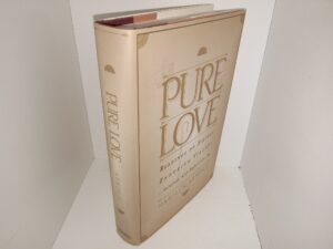 Pure Love: Readings on Sixteen Enduring Virtues (1997) ~ Selected with Reflections by Marilyn Arnold