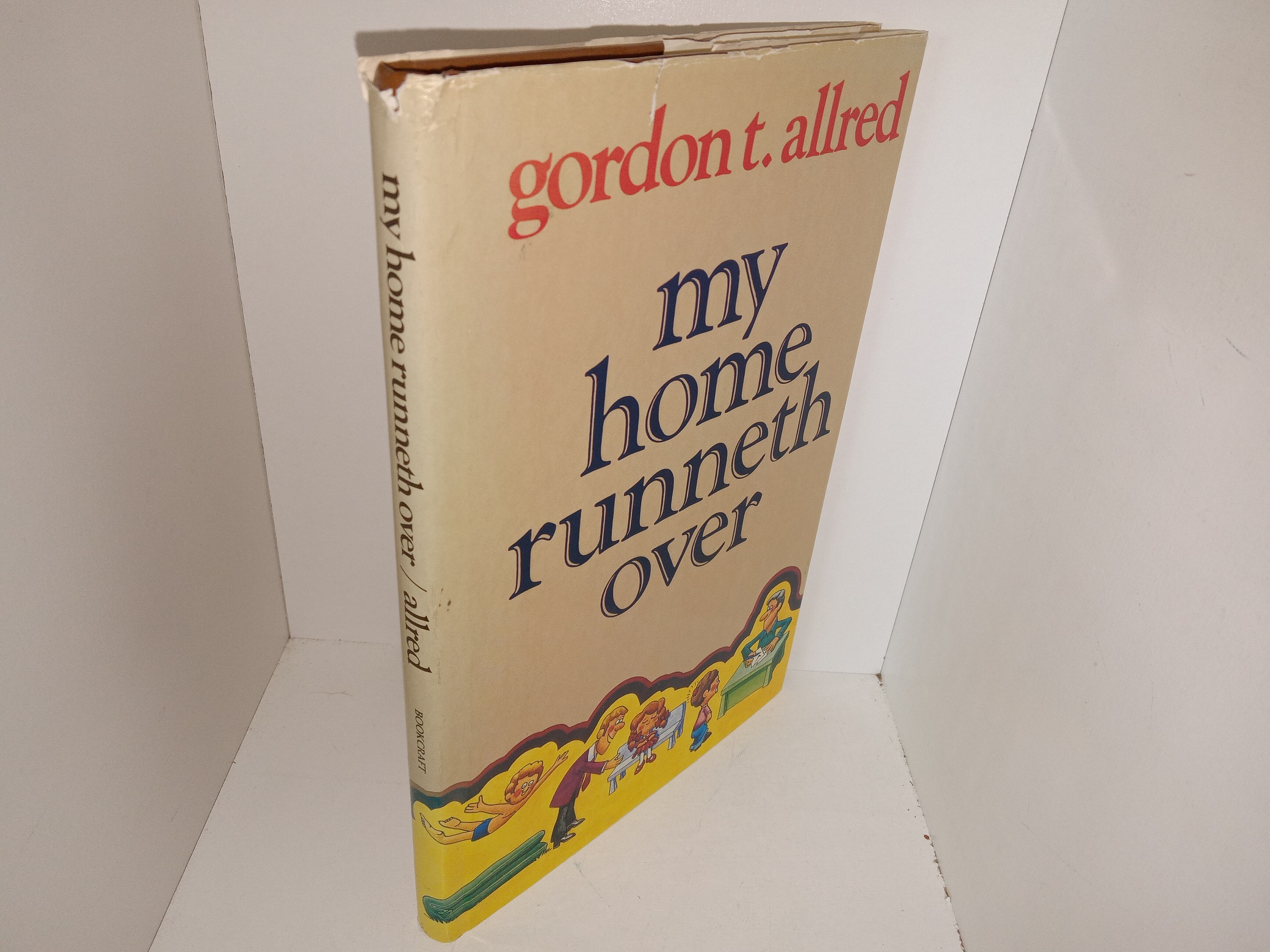 My Home Runneth Over (1980) ~ by Gordon T. Allred