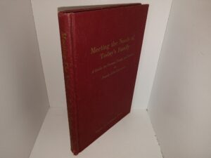 Meeting the Needs of Today’s Family: A Guide for Parents, youth, and Leaders in Family Life Education (1962) ~ by Wayne J. Anderson, Ph.D.