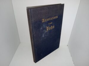 Annotations from John (1960) ~ by Irma Stewart