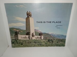 This is the Place: Monument and Mural (1964) ~ Unknown Author