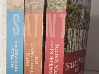 3 LDS Books: The Standard of Truth / No Unhallowed Hand / Boldly, Nobly, and Independent