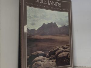 1986 — Bible Lands: Photographs, Maps, and Commentary — Jerusalem Center for Near Eastern Studies
