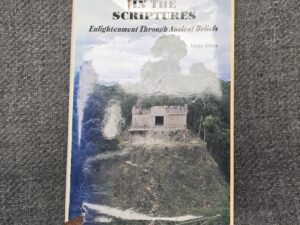 Mysteries in the Scriptures: Enlightenment Through Ancient Beliefs — Vicki Alder