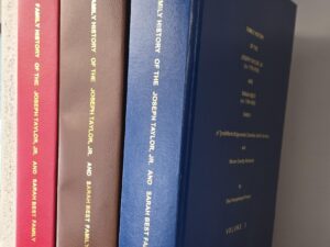 Family History of the Joseph Taylor Jr. and Sarah Best Family — 3 Volume Set — by Shari Humphreys Franke