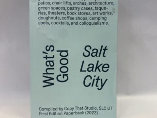 What's Good Salt Lake City - Copy That Studio - Paperback - 2023