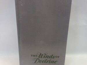 The Winds of Doctrine – K. K. Thurston – Hardcover NO dust jacket – 1952 – First Edition