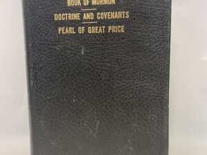 The Book of Mormon, the Doctrine and Covenants, and the Pearl of Great Price – Soft cover – 1970