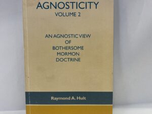 Agnosticity Volume 2 – Raymond A. Hult – Paperback – 2006